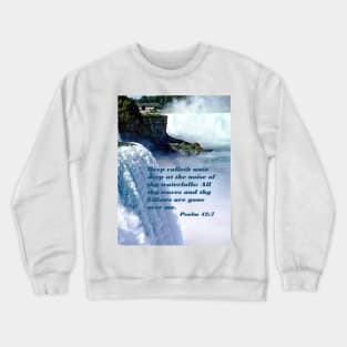 Psalm 42:7 Crewneck Sweatshirt